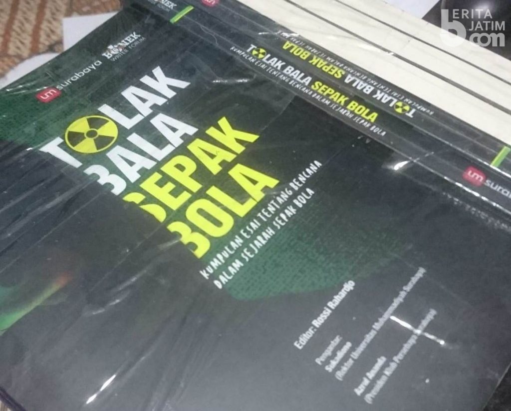 Bonek Writer Forum dan Unmuh Surabaya Terbitkan Buku Sepak Bola