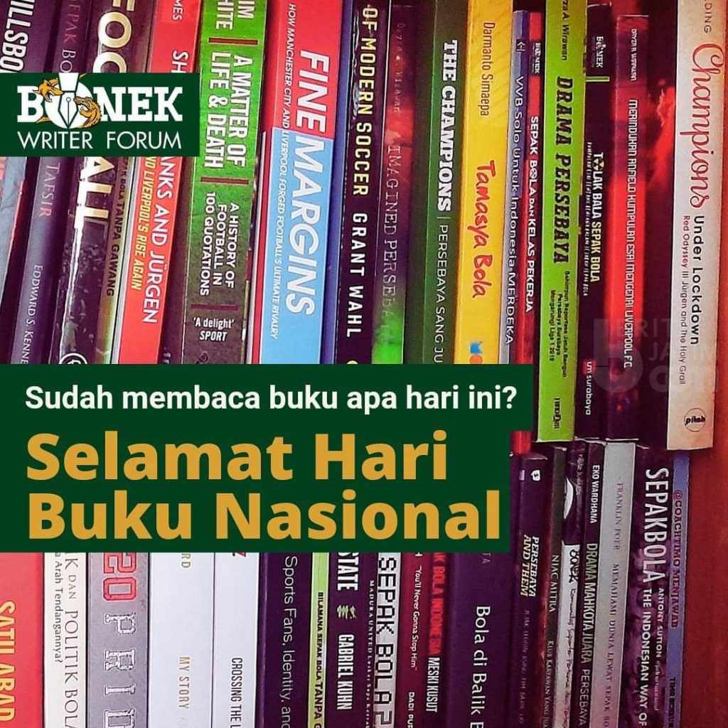 Buku, Ekosistem Literasi, dan Bonek Writers Forum