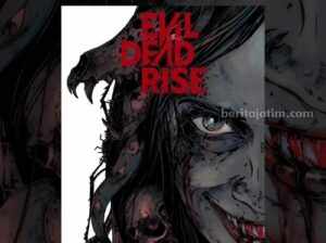 Jadwal Film Evil Dead Rise di Pamekasan, Probolinggo, dan Jember Hari Ini Poster Evil Dead Rise film yang tayang di bioskop Pamekasan, Probolinggo, dan Jember, hari ini. (Sumber foto: Instagram evildead)