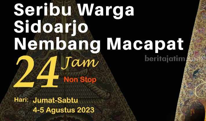 Telah Tercipta Macapat Gagrak Sidoarjo Poster Seribu Warga Sidoarjo Nembang Macapat, 24 Jam Nonstop.